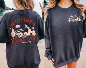 No City Lights Just Camp Fire Nights Camping Sweatshirt