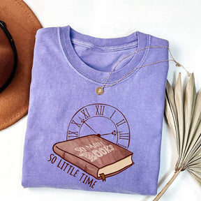 So Many Books So Little Time T-shirt