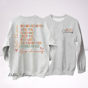 Keep Shining Funny Sweatshirt