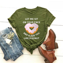 Let Me Sit On Your Face Funny Sarcasm T-shirt