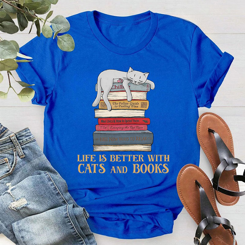 Life Is Better With Cats And Books T-shirt