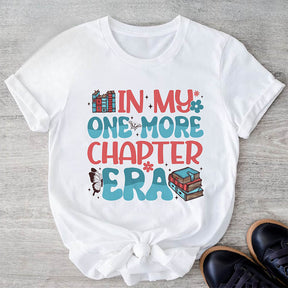 In My One More Chapter Era T-shirt