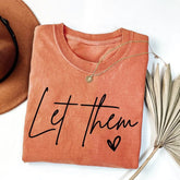 Let Them Positive Saying Inspirational Quotes T-shirt