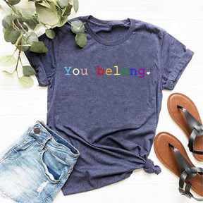 You Belong T-shirt