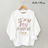 In My Boy Mama Era Sweatshirt