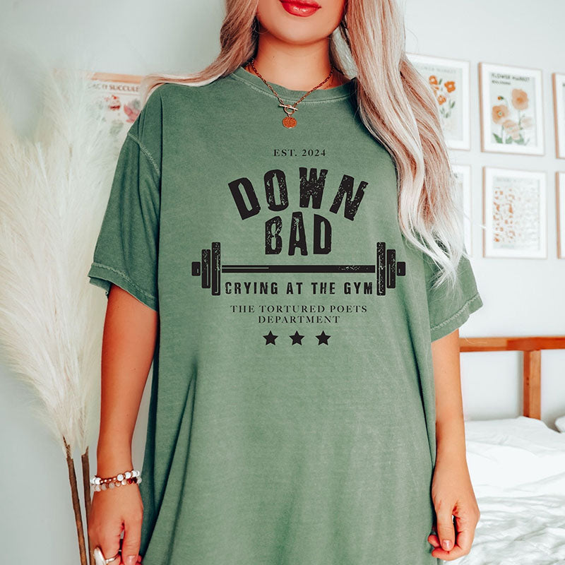 Down Bad GYM Trend T-shirt