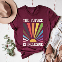 The Future is Inclusive T-shirt