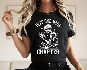 Just One More Chapter Read More Books T-shirt