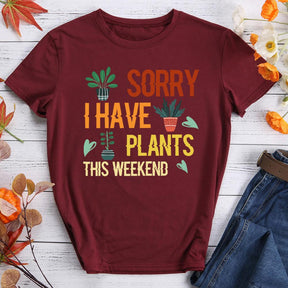 Sorry I Have Plants This Weekend Hiking T-shirt