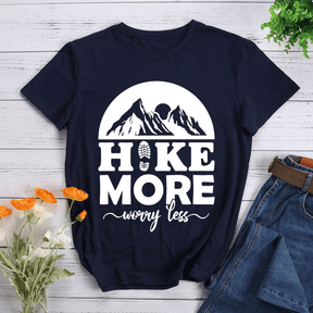 Hike More Worry Less Hiking T-shirt