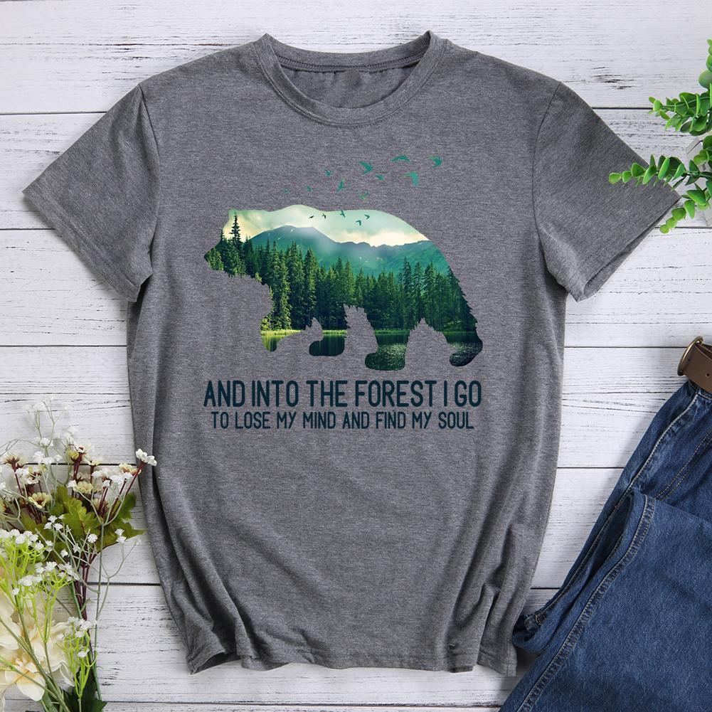 And Into The Forest I Go T-shirt