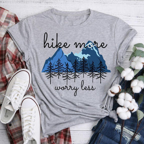 Hike More Worry Less Hiking T-shirt