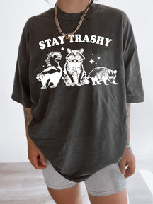 Stay Trashy T-shirt