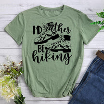 I‘d Rather Be Hiking Round Neck T-shirt