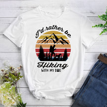 I'd Rather Be Hiking with My Dog T-shirt