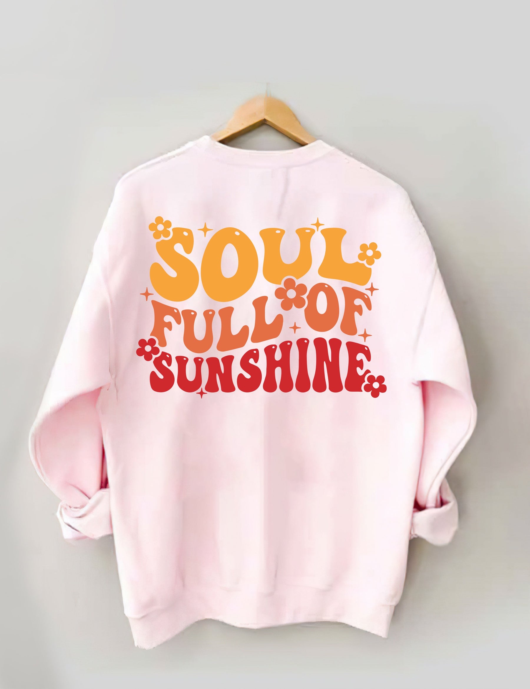 Soul Full Of Sunshine Sweatshirt