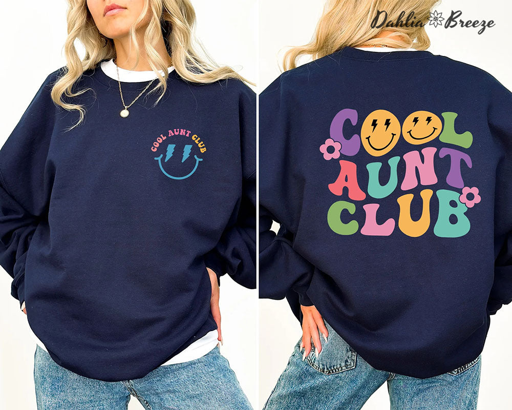 Cool Aunt Club Front And Back Print Sweatshirt