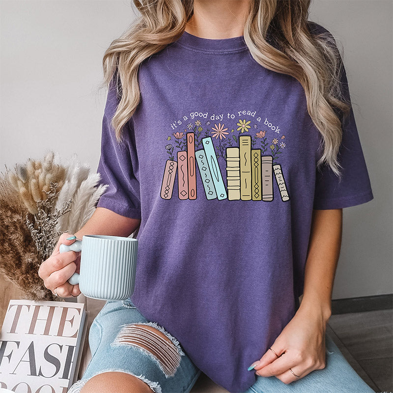 It's A Good Day To Read A Book Reading T-shirt