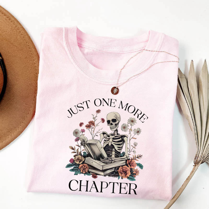 Just One More Chapter Reading T-shirt