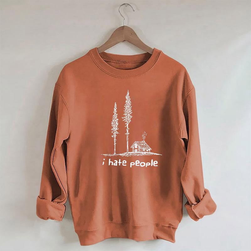 I Hate People Letter Print Sweatshirt