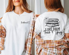 I Like Them Thick & Spicy Booktrovert T-shirt