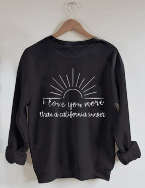 Love You More Sunset Sweatshirt