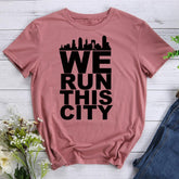 We Run This City Hiking T-shirt