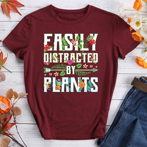 Easily Distracted By Plants T-shirt