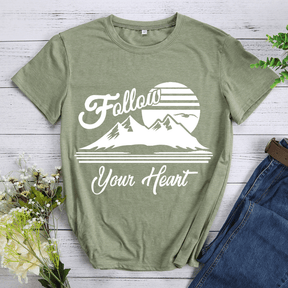 Follow your Heart  Hiking T-shirt