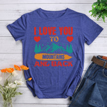 I Love You to Mountains and Back T-shirt