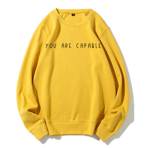 You Are Capable Sweatshirt