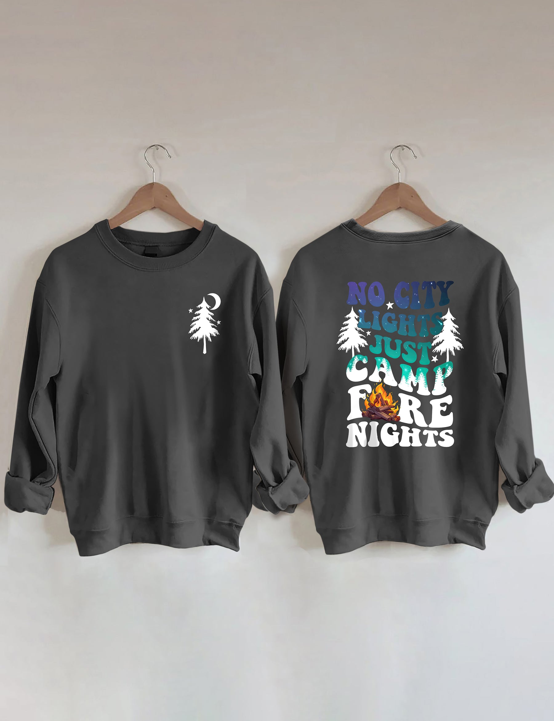 No City Lights Just Camp Fire Nights Sweatshirt