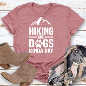 Hiking And Dogs Kinda Day Hiking T-shirt