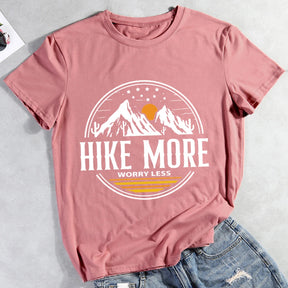 Hike More Worry Less T-shirt