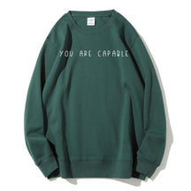 You Are Capable Sweatshirt