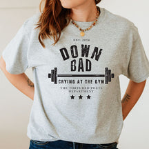 T-shirt tendance Down Bad GYM