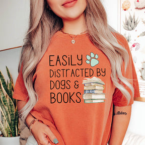 Easily Distracted By Dogs And Books T-shirt