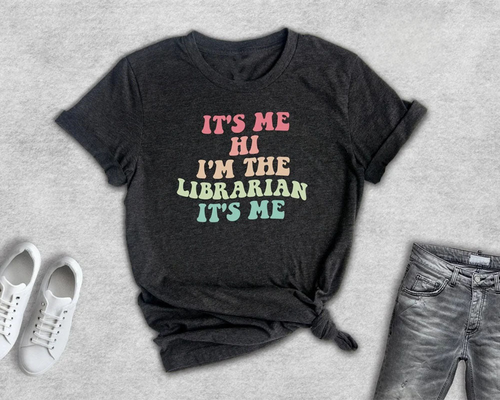 It's Me Hi I'm The Librarian Reading T-shirt