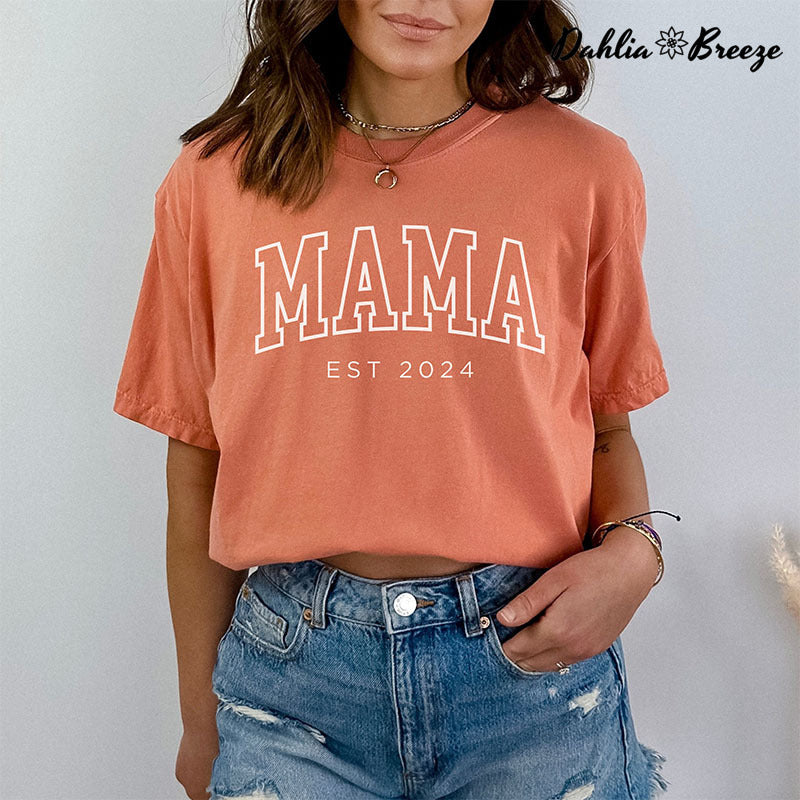 Mama Est 2024 T-shirt