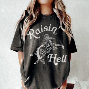 Raisin' Hell Cowgirl Western T-shirt