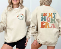 In My Mom Era Front And Back Print Sweatshirt