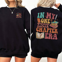 In My One More Chapter Era Sweatshirt