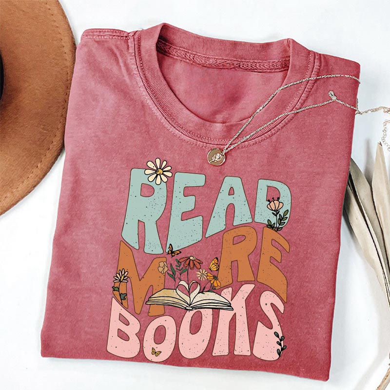 Read More Books Funny Reading T-shirt