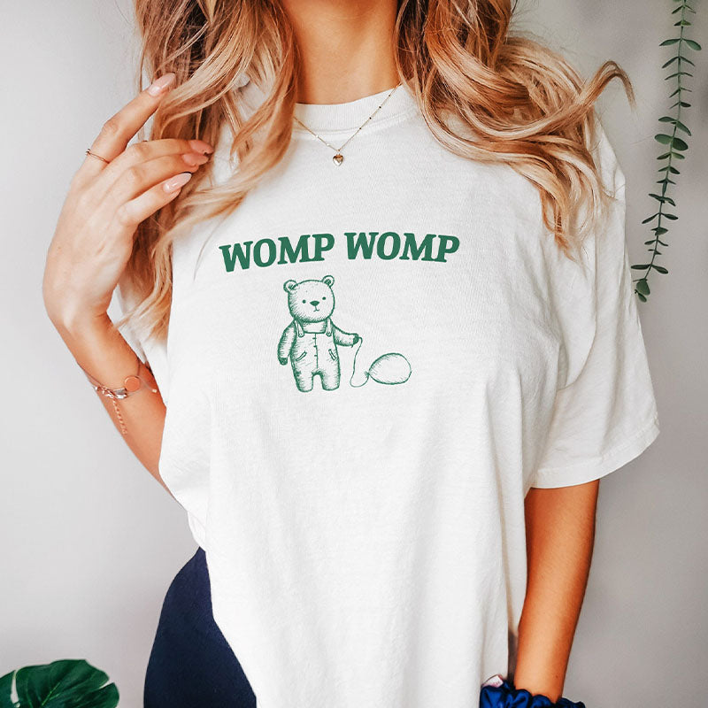 Womp Womp T-shirt drôle