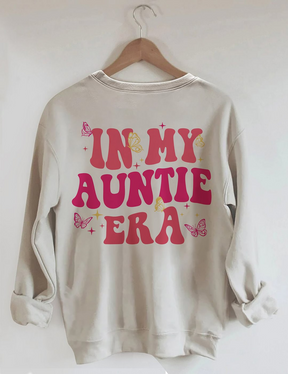 In My Auntie Era Sweatshirt