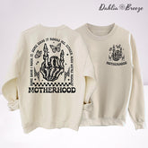 Motherhood Some Days I Rock It Some Days Sweatshirt