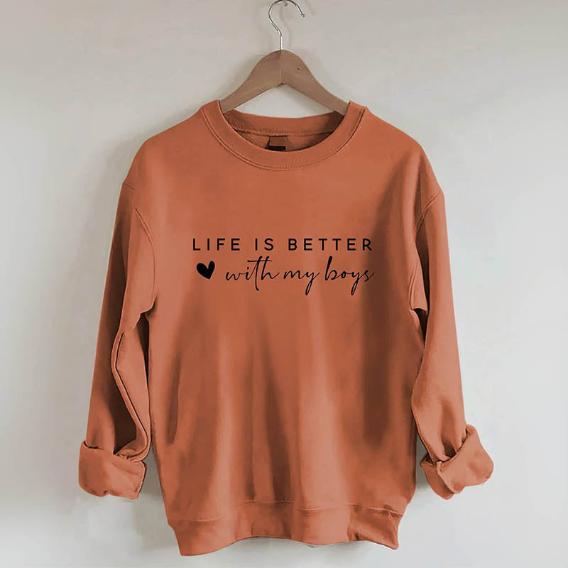 La vie est meilleure avec mon sweat-shirt pour garçons