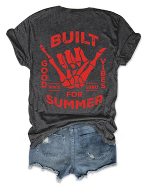 Built For Summer T-shirt