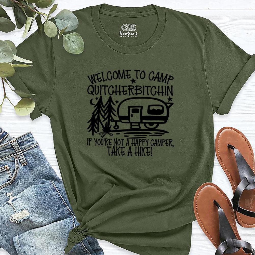 Welcome To Camp Quitcherbitchin T-shirt