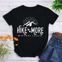 Hike More Worry Less Round Neck T-shirt